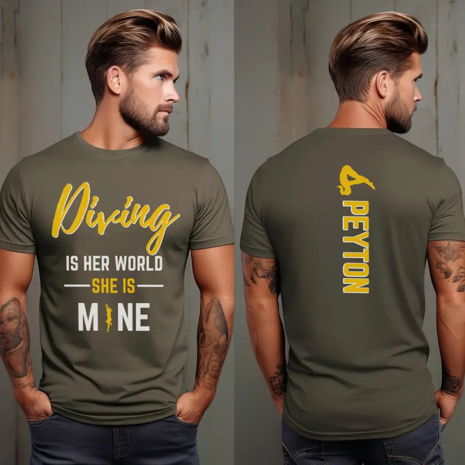 diving is her world she is mine with diver name on a unisex t-shirt