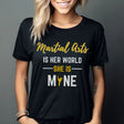 martial arts is her world she is mine on a unisex t-shirt