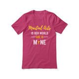 martial arts is her world she is mine on a unisex t-shirt