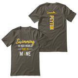 swimming is her world she is mine with swimmer name on a unisex t-shirt