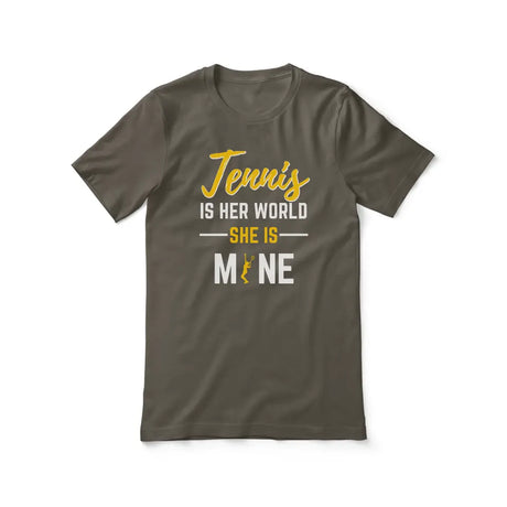 tennis is her world she is mine on a unisex t-shirt