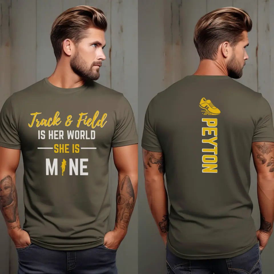 shot put is her world she is mine with shot putter name on a unisex t-shirt