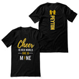 Cheer Is Her World, She Is Mine With Cheerleader Name | Unisex T-Shirt