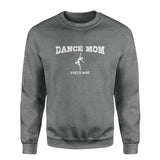 dance mom with dancer icon and dancer name on a sweatshirt with a white graphic