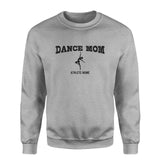 dance mom with dancer icon and dancer name on a sweatshirt with a black graphic