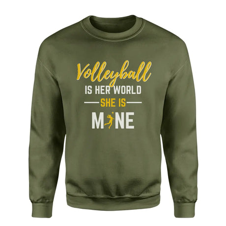 volleyball is her world she is mine on a sweatshirt