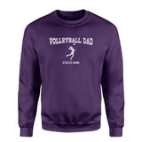 volleyball dad with volleyball player icon and volleyball player name on a sweatshirt with a white graphic