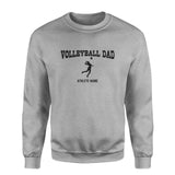 volleyball dad with volleyball player icon and volleyball player name on a sweatshirt with a black graphic