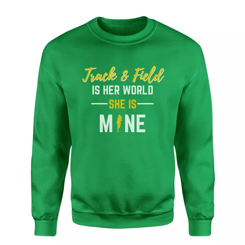 sprint is her world she is mine on a sweatshirt