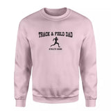 sprint dad with sprinter icon and sprinter name on a sweatshirt with a black graphic