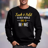 sprint is her world she is mine on a sweatshirt