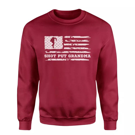 shot put grandma horizontal flag on a sweatshirt with a white graphic