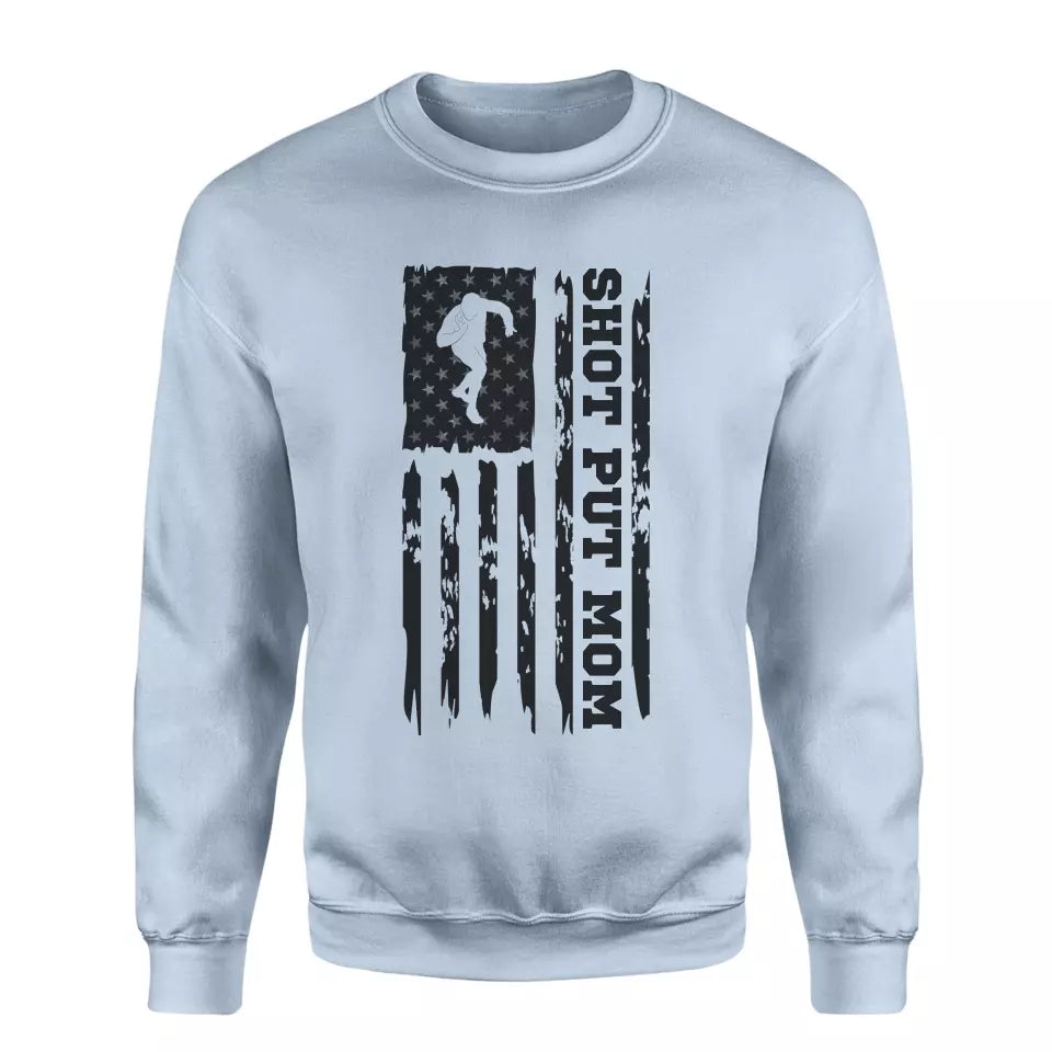 shot put mom vertical flag on a sweatshirt with a black graphic