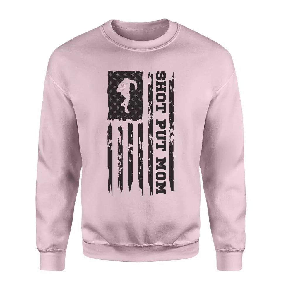 shot put mom vertical flag on a sweatshirt with a black graphic