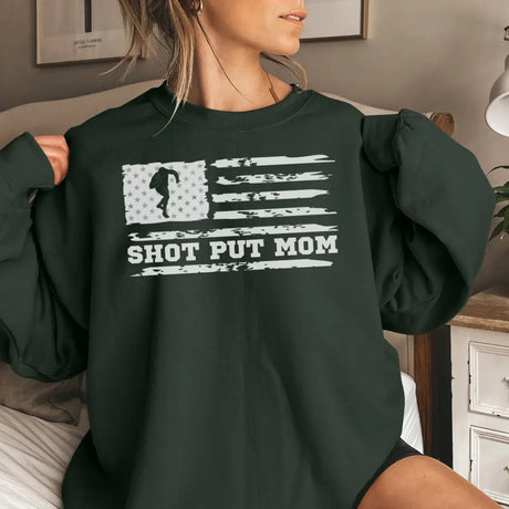 shot put mom horizontal flag on a sweatshirt with a white graphic