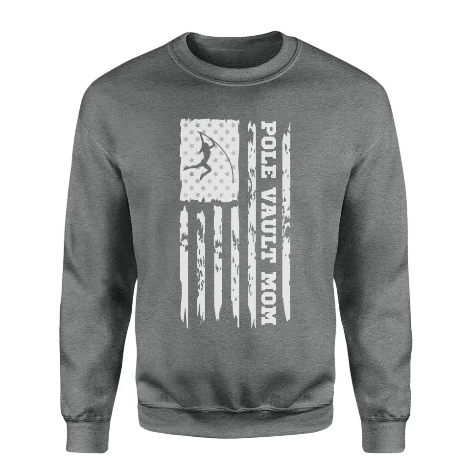 pole vault mom vertical flag on a sweatshirt with a white graphic