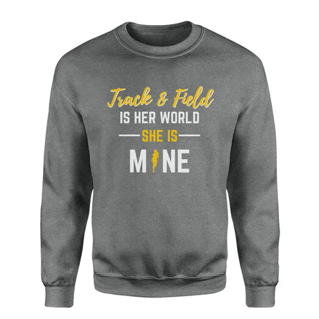 javelin is her world she is mine on a sweatshirt