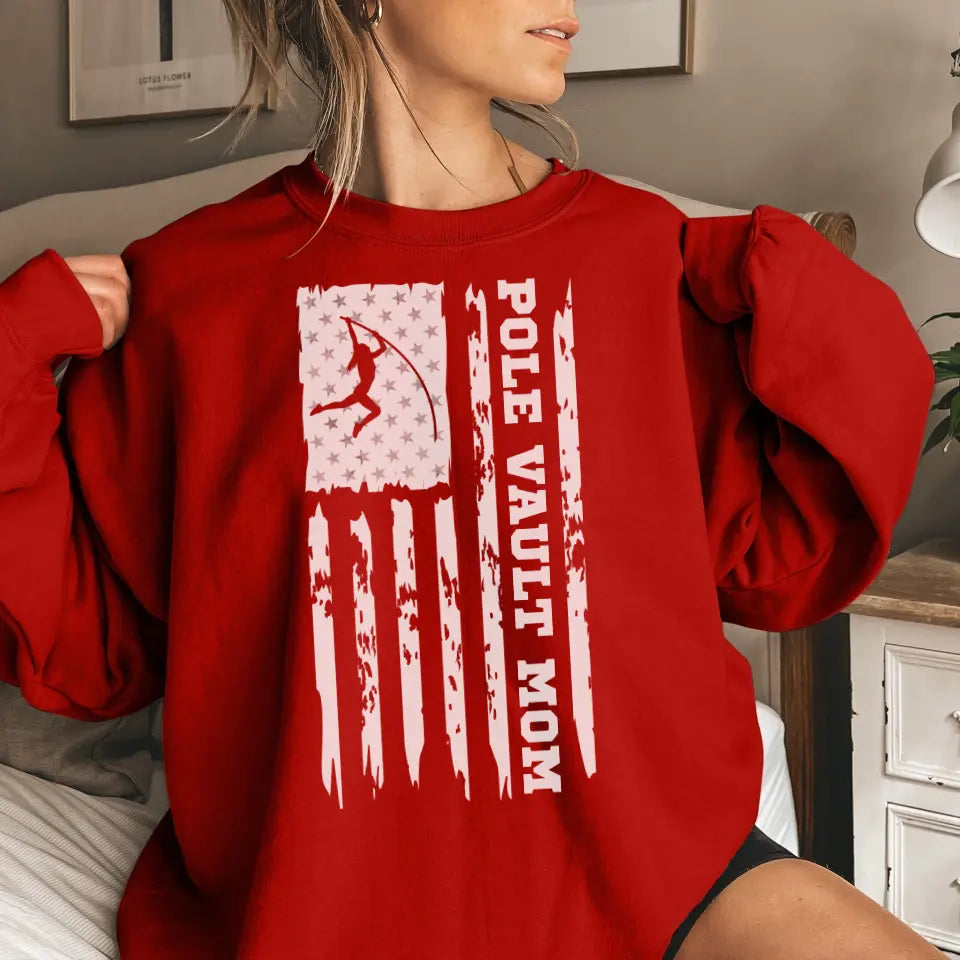 pole vault mom vertical flag on a sweatshirt with a white graphic