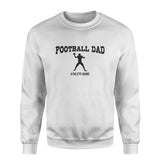 football dad with football player icon and football player name on a sweatshirt with a black graphic