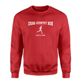 Cross Country Mom with Cross Country Runner Icon and Cross Country Runner Name on a Sweatshirt with a White Graphic