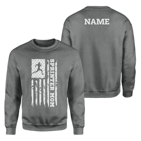 Sprint Mom Vertical Flag With Sprinter Name on a Sweatshirt with a White Graphic