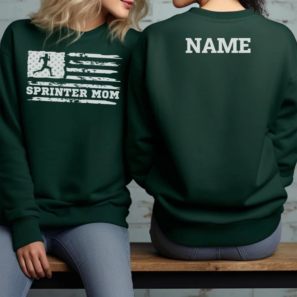 Sprint Mom Horizontal Flag With Sprinter Name on a Sweatshirt with a White Graphic