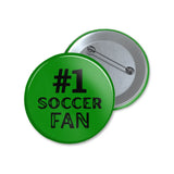 Personalized #1 Soccer Fan on a Button