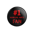 Personalized #1 Martial Arts Fan on a Button