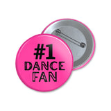 Personalized #1 Dance Fan on a Button