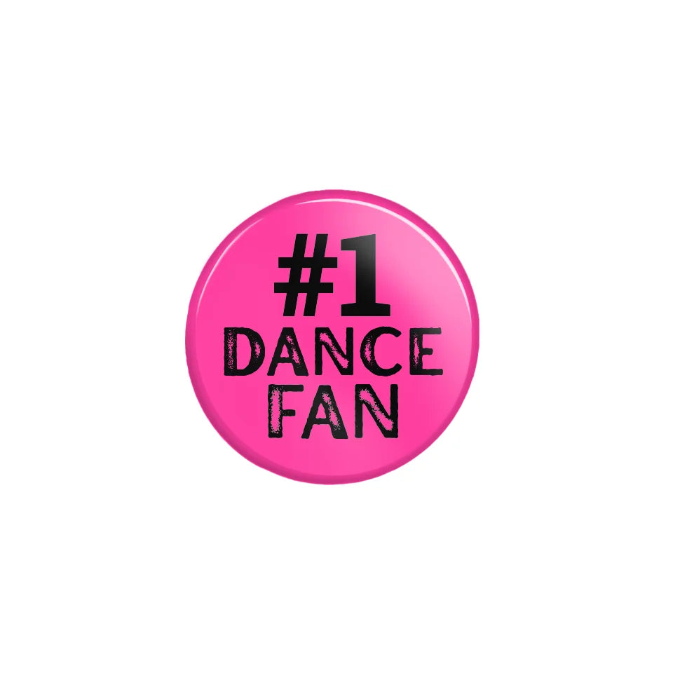 Personalized #1 Dance Fan on a Button