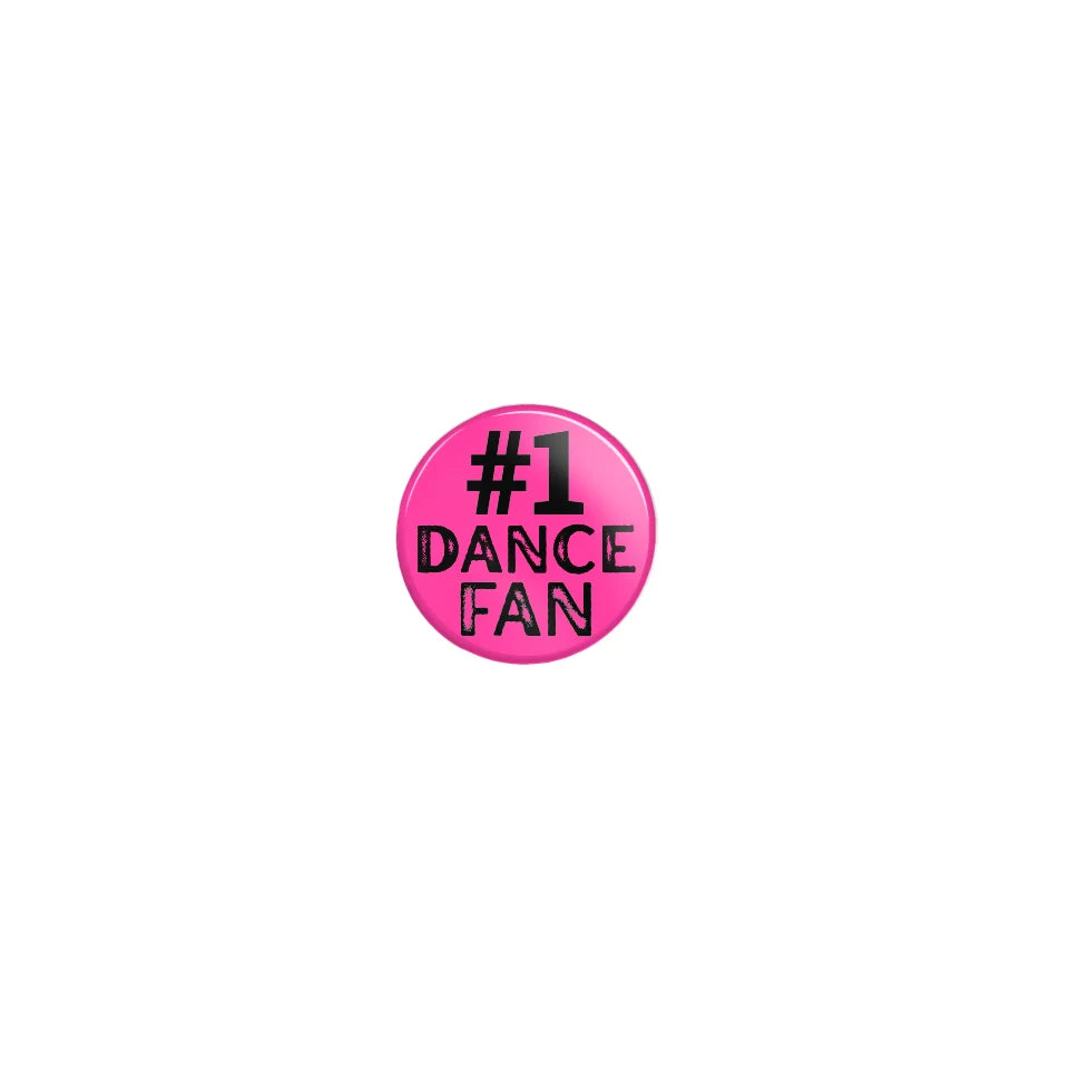 Personalized #1 Dance Fan on a Button