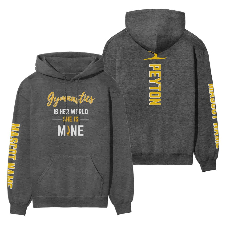 Gymnastics Is Her World, She Is Mine With Gymnast Name And Custom Sleeve on a Hoodie