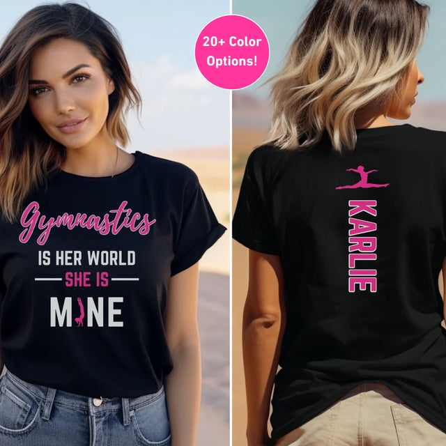 Gymnastics Is Her World, She Is Mine With Gymnast Name on a Unisex T-Shirt