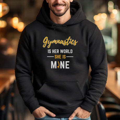 Gymnastics Is Her World, She Is Mine on a Hoodie