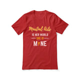 Martial Arts Is Her World, She Is Mine on a Unisex T-Shirt