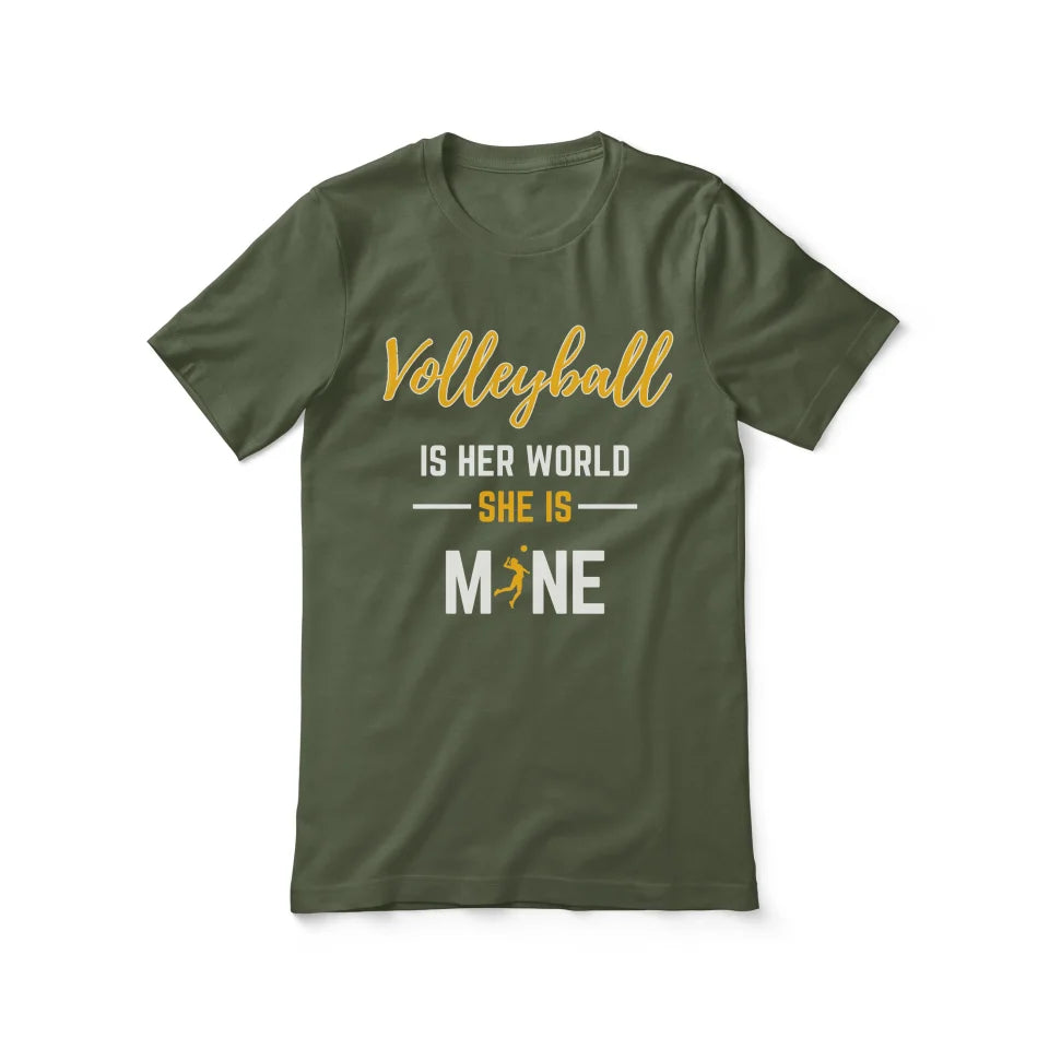 Volleyball Is Her World, She Is Mine on a Unisex T-Shirt