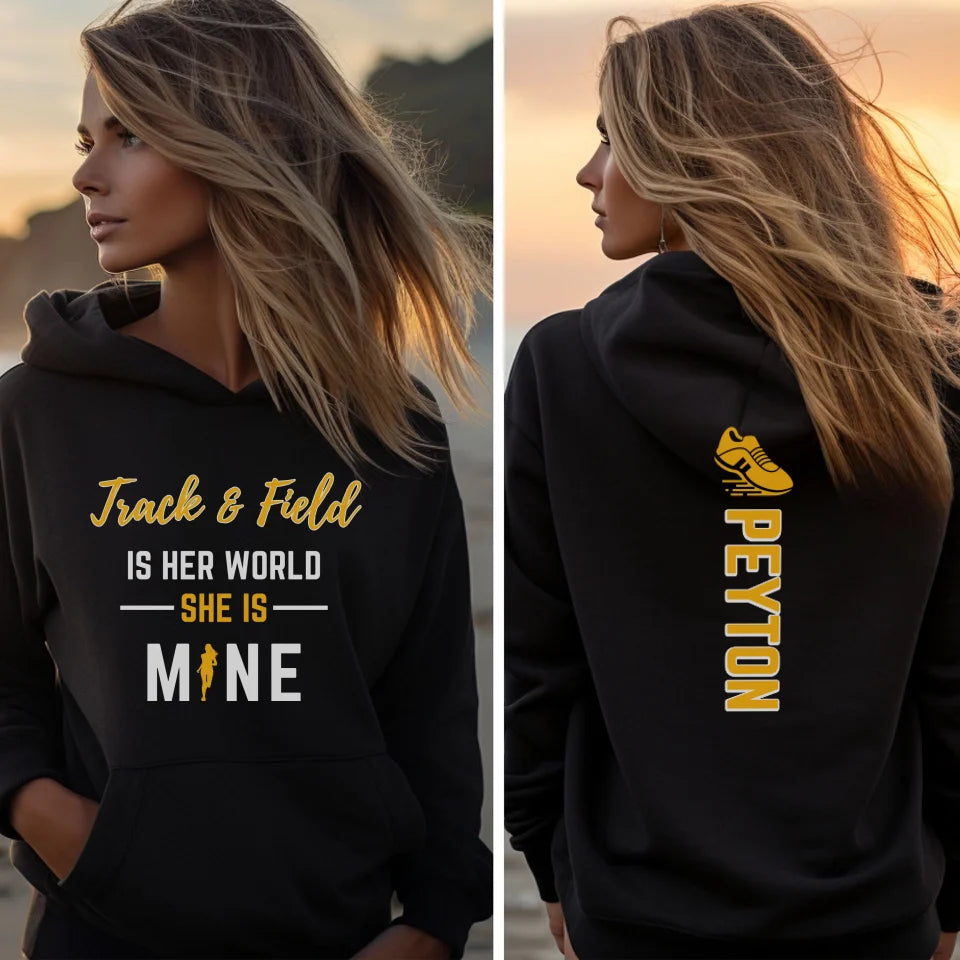 Sprint Is Her World, She Is Mine With Sprinter Name And Custom Sleeve on a Hoodie