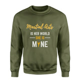 Martial Arts Is Her World, She Is Mine on a Sweatshirt