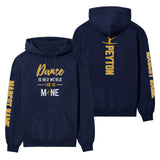 Dance Is Her World, She Is Mine With Dancer Name And Custom Sleeve on a Hoodie