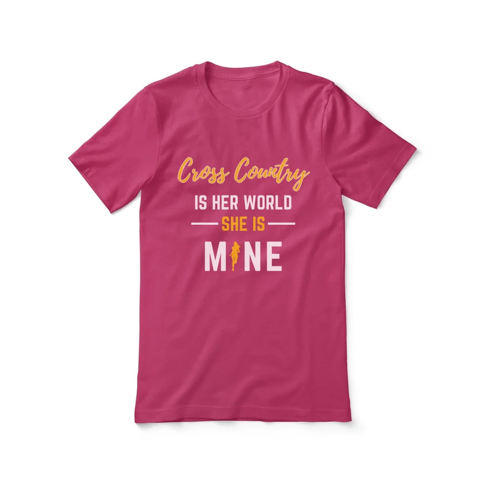 Cross Country Is Her World, She Is Mine on a Unisex T-Shirt