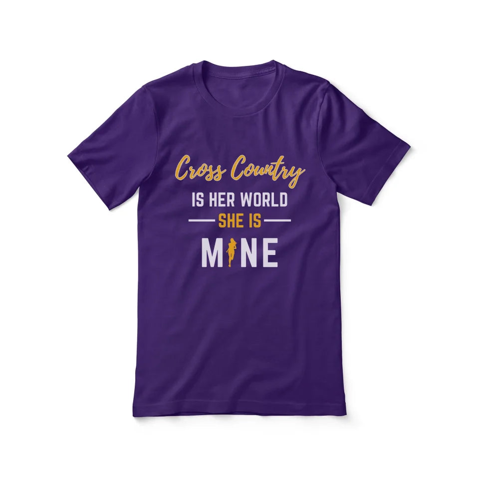 Cross Country Is Her World, She Is Mine on a Unisex T-Shirt