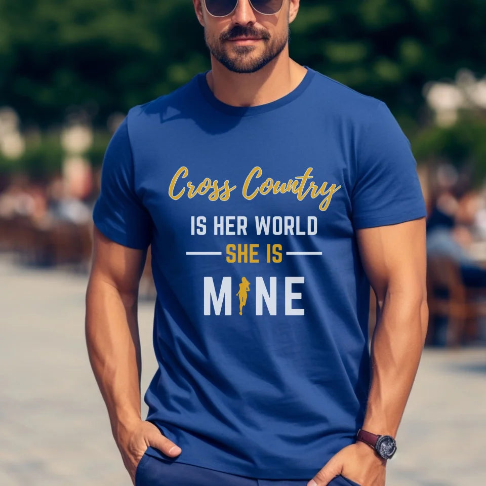 Cross Country Is Her World, She Is Mine on a Unisex T-Shirt