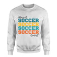 Personalized Soccer Soccer Soccer on a Sweatshirt With Mascot and Soccer Player Name on a Sweatshirt