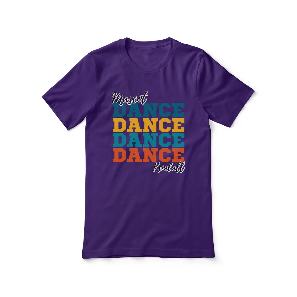 Personalized Dance Dance Dance Shirt With Mascot and Dancer Name on a Unisex T-Shirt