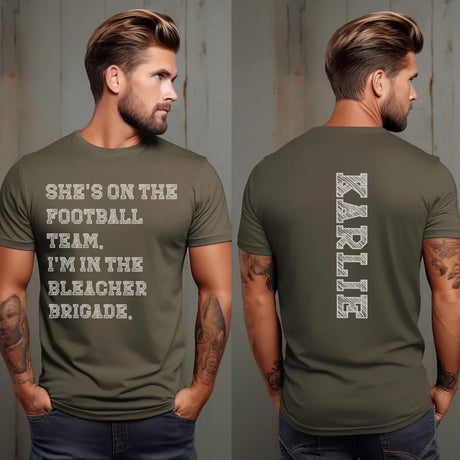 They're a Football Player And I'm In The Bleacher Brigade with Football Player Name on a Unisex T-Shirt