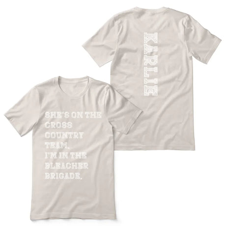 They're a Cross Country Runner And I'm In The Bleacher Brigade with Cross Country Runner Name on a Unisex T-Shirt