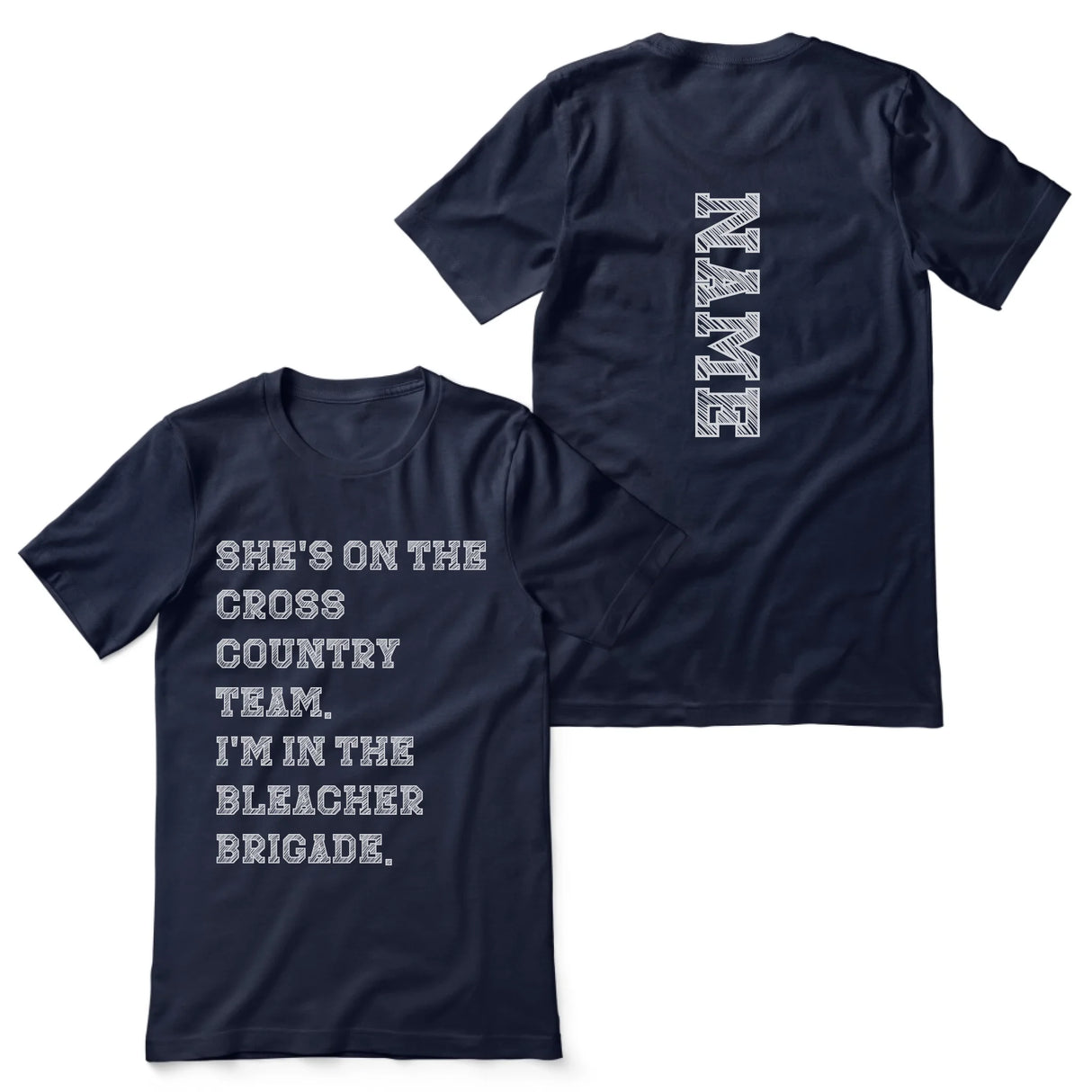 They're a Cross Country Runner And I'm In The Bleacher Brigade with Cross Country Runner Name on a Unisex T-Shirt