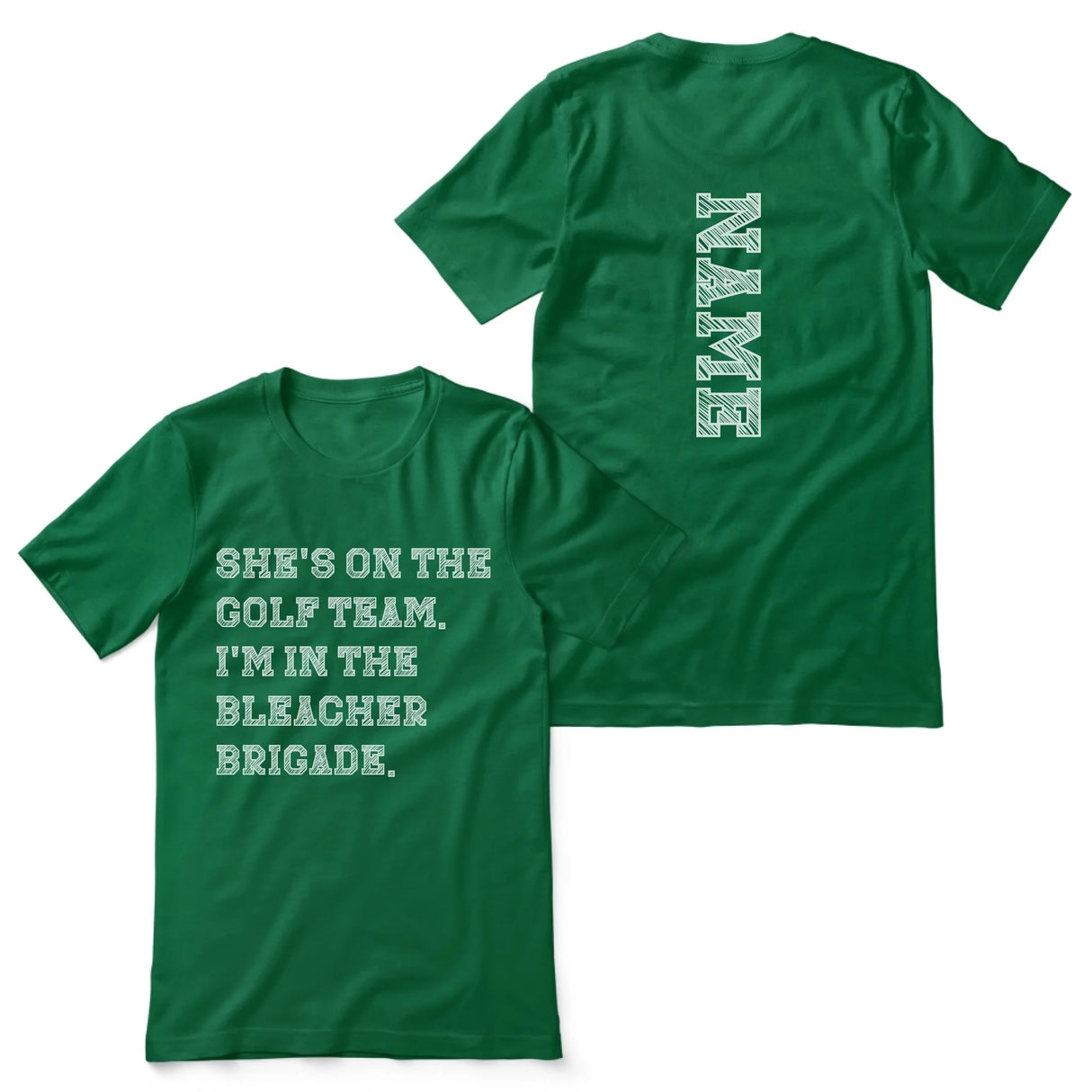 They're a Golfer And I'm In The Bleacher Brigade with Golfer Name on a Unisex T-Shirt