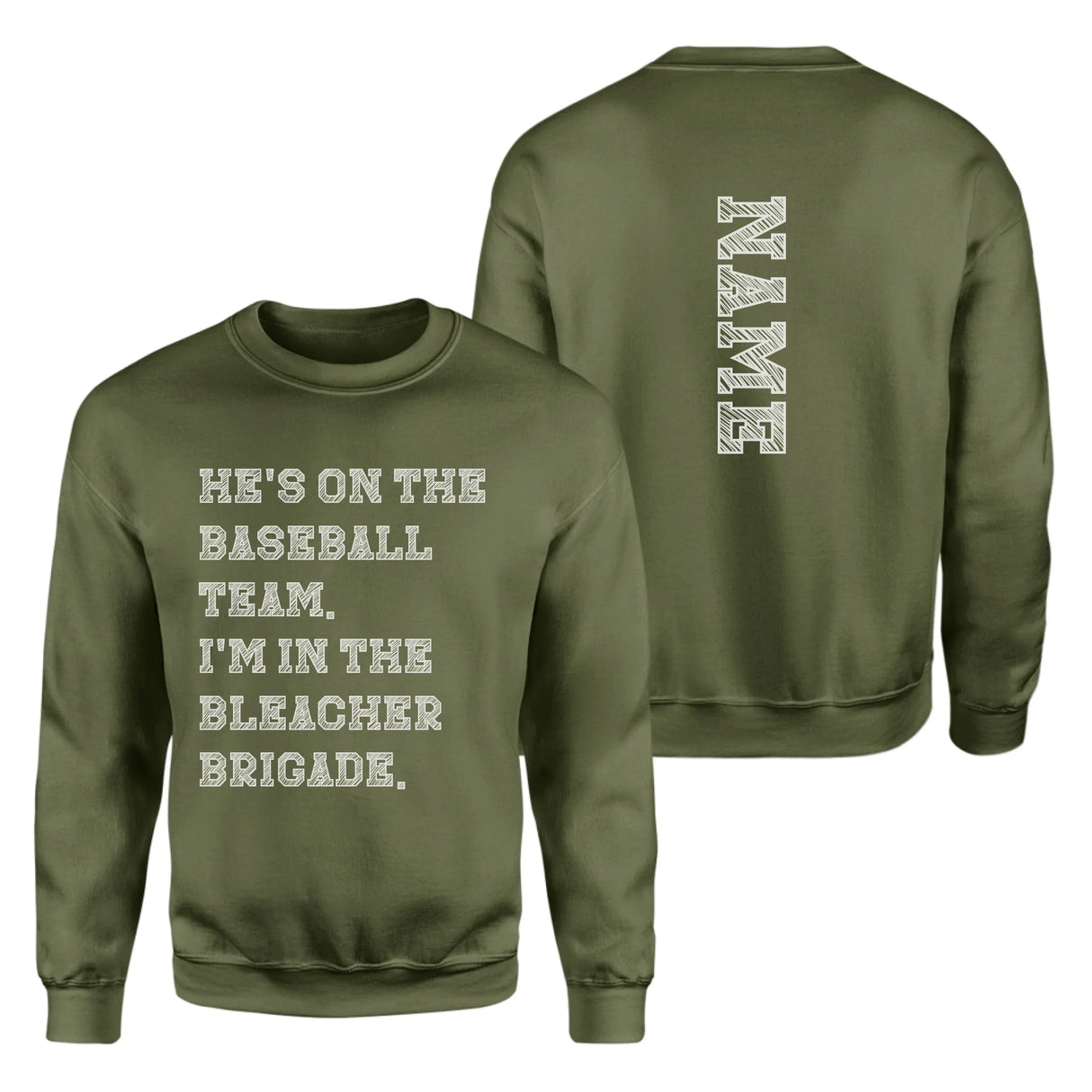 They're a Baseball Player And I'm In The Bleacher Brigade with Baseball Player Name on a Sweatshirt