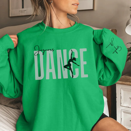 Personalized Dance on a Sweatshirt With Modern Bold Design and Dancer Name on Sleeve on a Sweatshirt